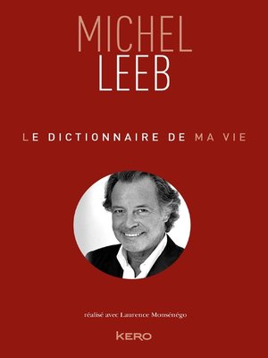 cover image of Le dictionnaire de ma vie--Michel Leeb